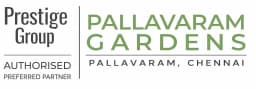 Prestige Pallavaram Gardens